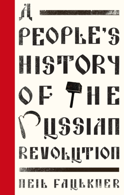 Book Cover for People's History of the Russian Revolution by Neil Faulkner