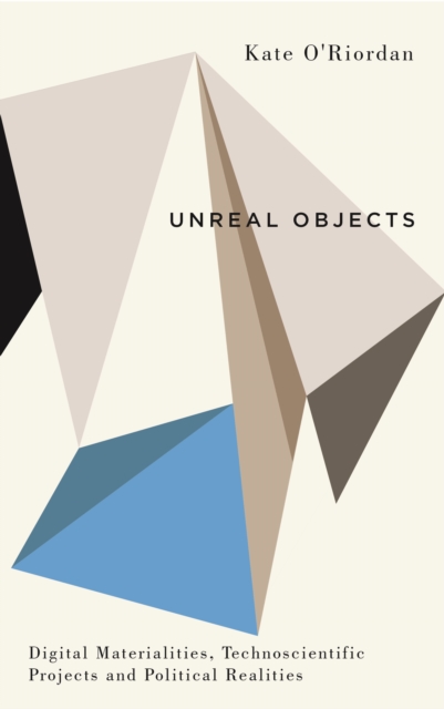 Book Cover for Unreal Objects by Kate O'Riordan