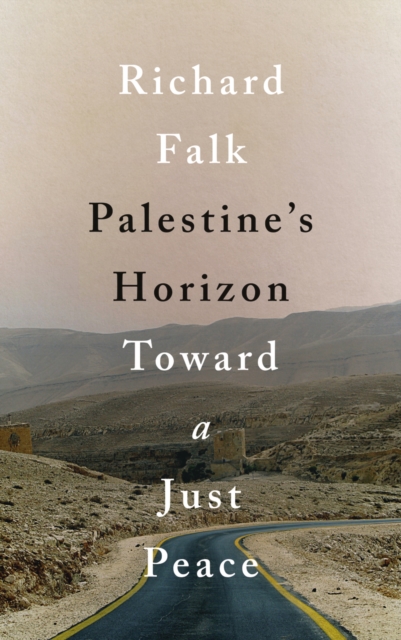 Book Cover for Palestine's Horizon by Richard Falk