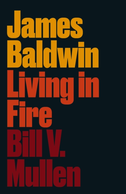 Book Cover for James Baldwin by Bill V. Mullen