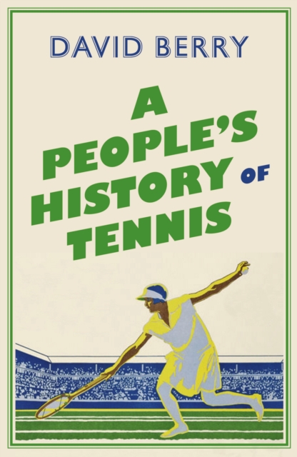 Book Cover for People's History of Tennis by David Berry