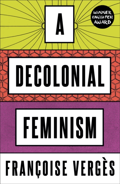 Book Cover for A Decolonial Feminism by Francoise Verges