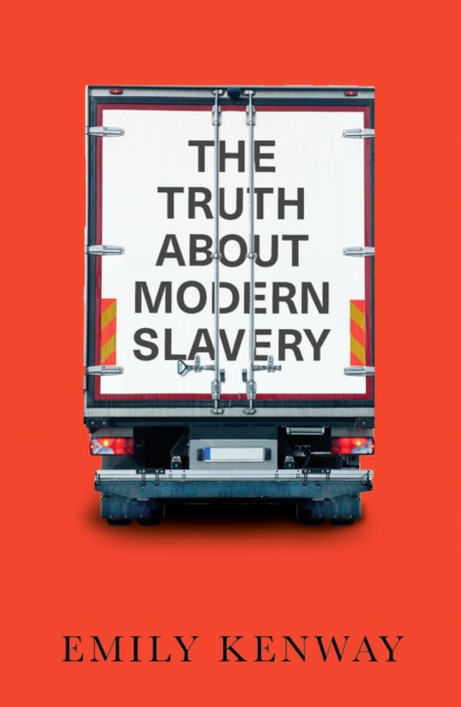 Book Cover for Truth About Modern Slavery by Kenway, Emily
