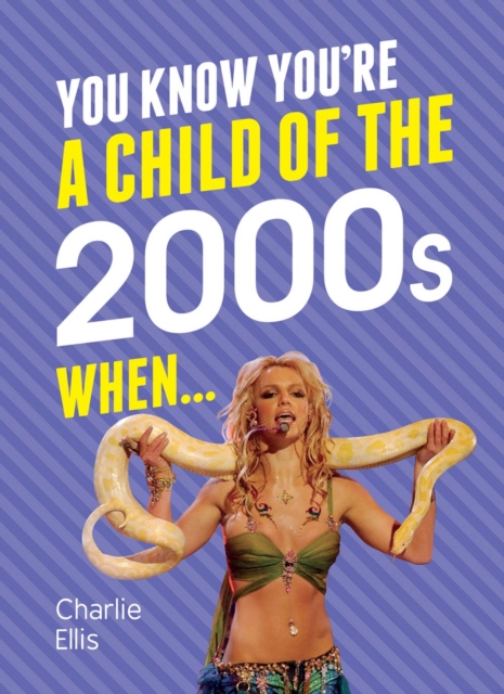 Book Cover for You Know You're a Child of the 2000s When by Charlie Ellis