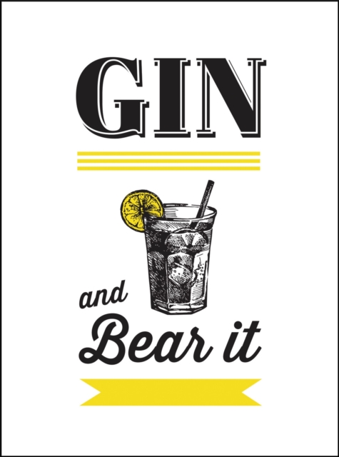 Book Cover for Gin and Bear It by Publishers, Summersdale