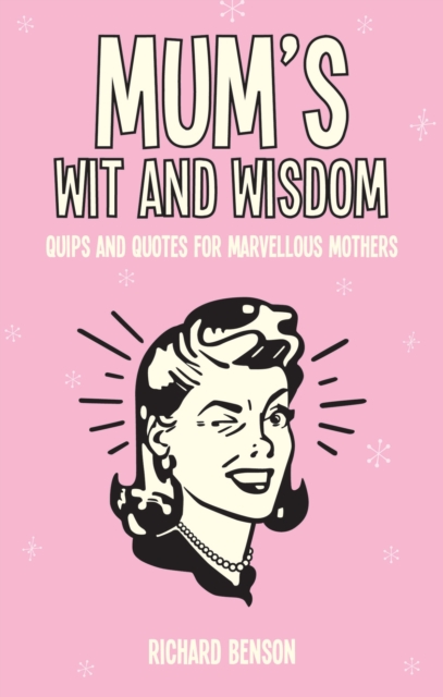 Book Cover for Mum's Wit and Wisdom by Benson, Richard