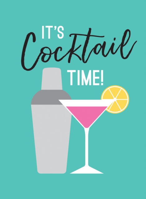 Book Cover for It's Cocktail Time! by Summersdale Publishers