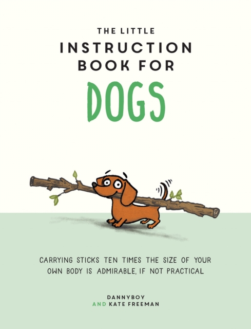 Book Cover for Little Instruction Book for Dogs by Kate Freeman