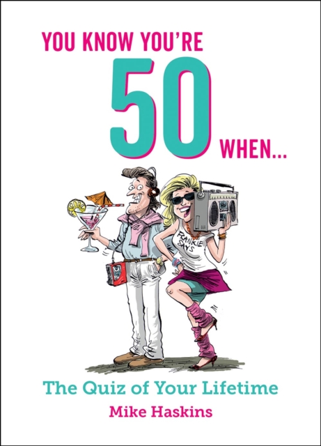 Book Cover for You Know You're 50 When... by Mike Haskins