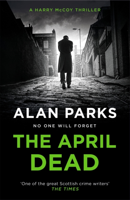 Book Cover for April Dead by Alan Parks
