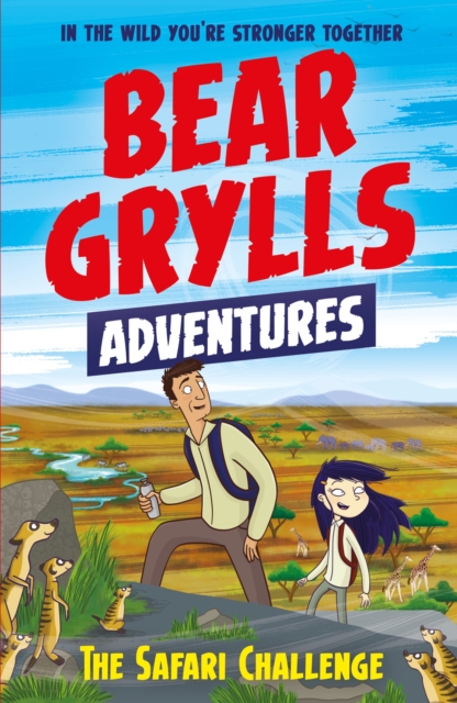 Book Cover for Bear Grylls Adventure 8: The Safari Challenge by Bear Grylls