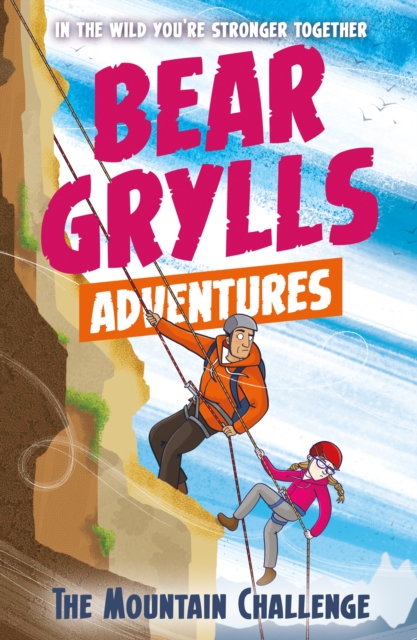 Book Cover for Bear Grylls Adventure 10: The Mountain Challenge by Bear Grylls