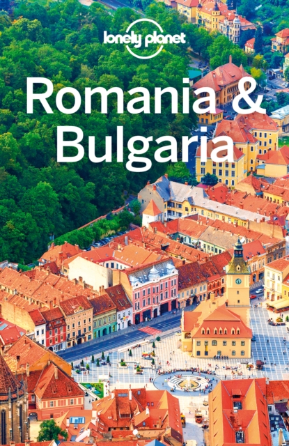 Book Cover for Lonely Planet Romania & Bulgaria by Baker, Mark|Fallon, Steve|Isalska, Anita