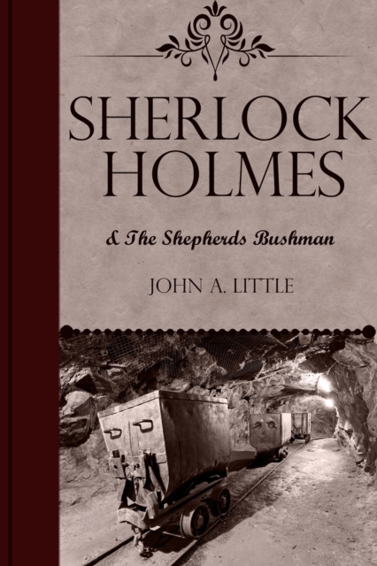 Book Cover for Sherlock Holmes and the Shepherds Bushman by John A. Little