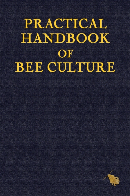 Book Cover for Practical Handbook of Bee Culture by Sherlock Holmes