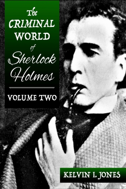 Book Cover for Criminal World of Sherlock Holmes - Volume Two by Kelvin Jones