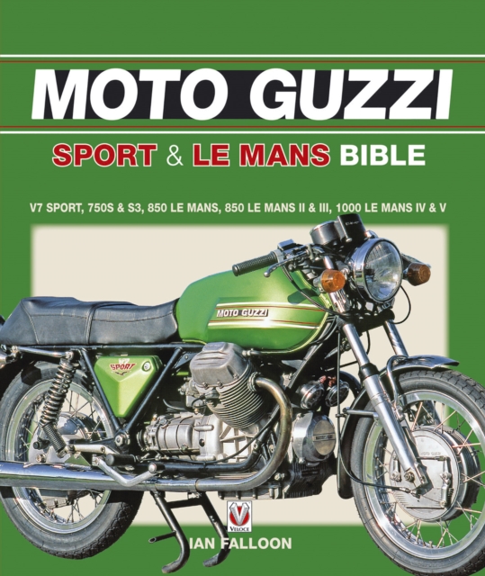 Book Cover for Moto Guzzi Sport & Le Mans Bible by Ian Falloon