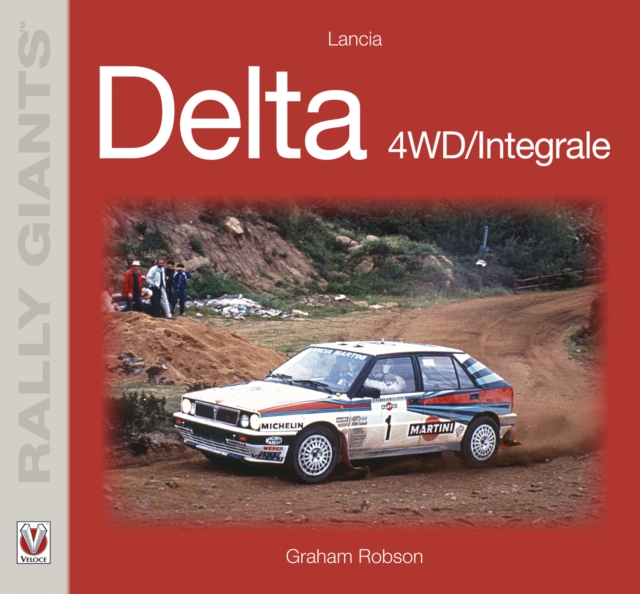 Book Cover for Lancia Delta 4WD/Integrale by Graham Robson