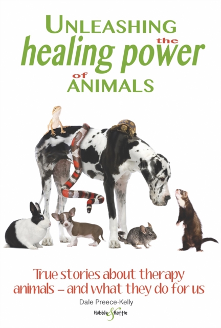 Book Cover for Unleashing the Healing Power of Animals by Preece-Kelly, Dale