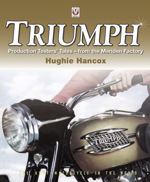 Book Cover for Triumph Production Testers' Tales by Hughie Hancox