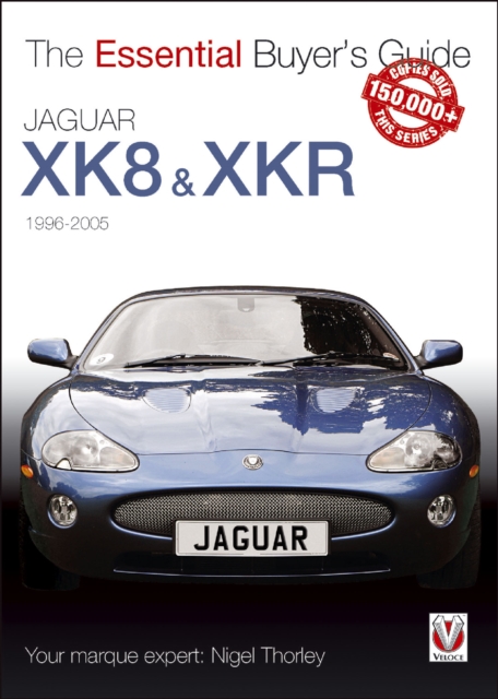 Book Cover for Jaguar XK8 & XKR (1996-2005) by Nigel Thorley