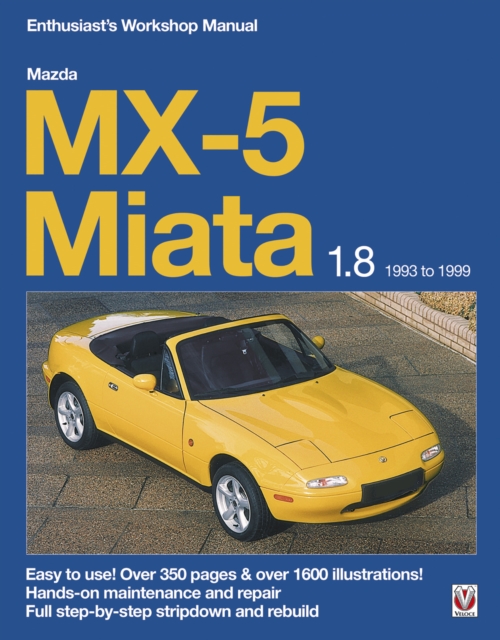 Book Cover for Mazda MX-5 Miata 1.8 Enthusiast's Workshop Manual by Rod Grainger