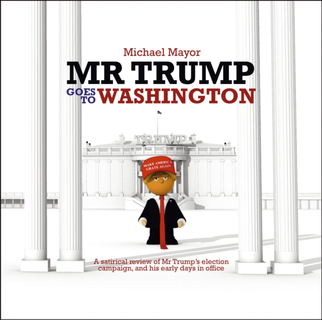 Mr Trump goes to Washington