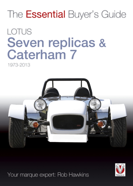 Book Cover for Lotus Seven replicas & Caterham 7 by Rob Hawkins