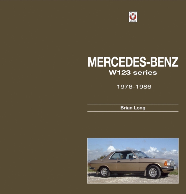 Book Cover for Mercedes-Benz W123 series by Brian Long