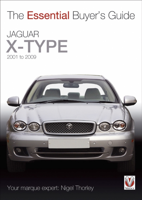 Book Cover for Jaguar X-Type - 2001 to 2009 by Nigel Thorley
