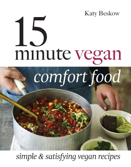 Book Cover for 15 Minute Vegan Comfort Food by Katy Beskow