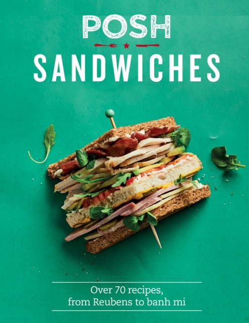 Book Cover for Posh Sandwiches by Quadrille