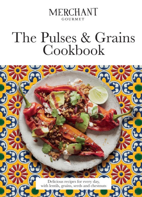 Book Cover for Pulses & Grains Cookbook by Merchant Gourmet