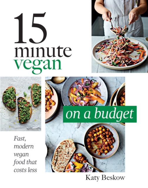 Book Cover for 15 Minute Vegan: On a Budget by Katy Beskow