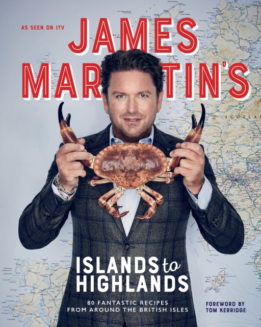 Book Cover for James Martin's Islands to Highlands by James Martin