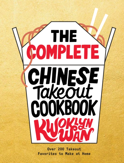 Book Cover for Complete Chinese Takeout Cookbook by Kwoklyn Wan