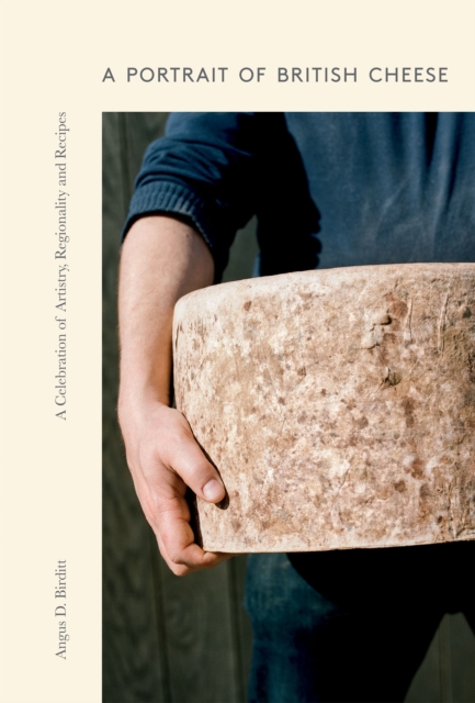 Book Cover for Portrait of British Cheese by Angus D. Birditt