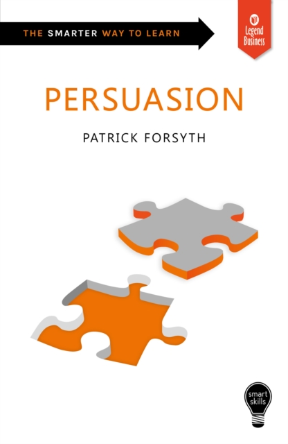 Book Cover for Smart Skills: Persuasion by Patrick Forsyth