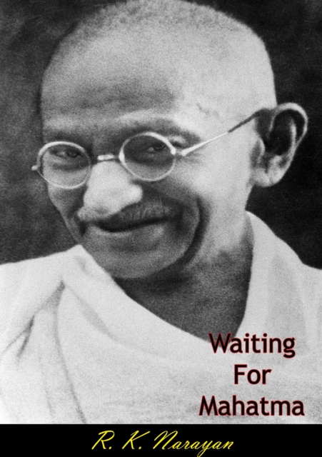 Book Cover for Waiting For Mahatma by R. K. Narayan