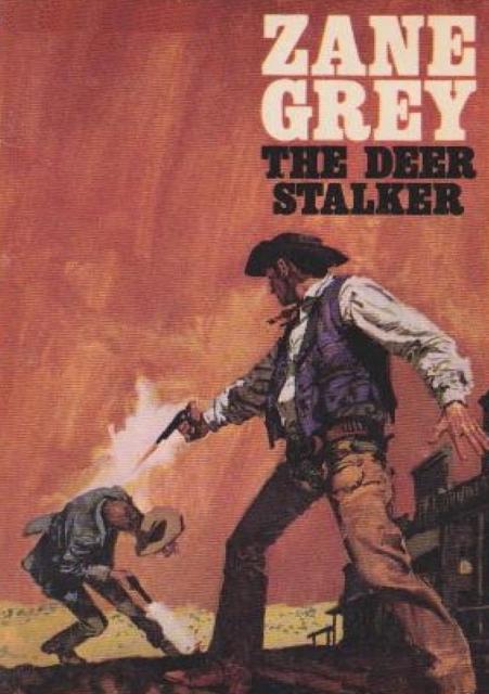 Book Cover for Deer Stalker by Zane Grey