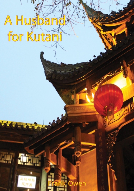 Book Cover for Husband for Kutani by Frank Owen