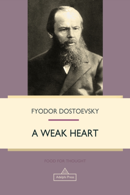 Book Cover for Weak Heart by Fyodor Dostoevsky