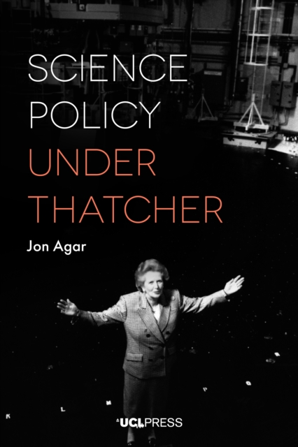 Book Cover for Science Policy under Thatcher by Jon Agar