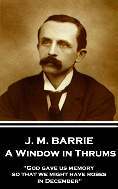 Book Cover for Window in Thrums by J.M. Barrie