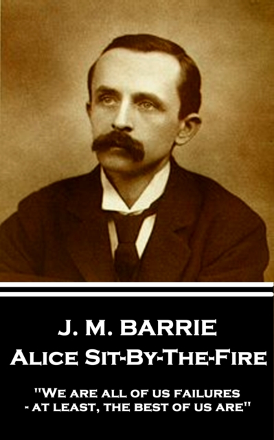 Book Cover for Alice Sit-By-The-Fire by J.M. Barrie