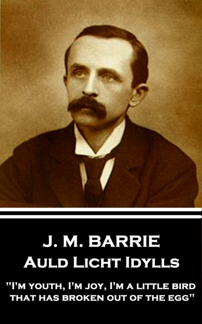 Book Cover for Auld Licht Idylls by J.M. Barrie