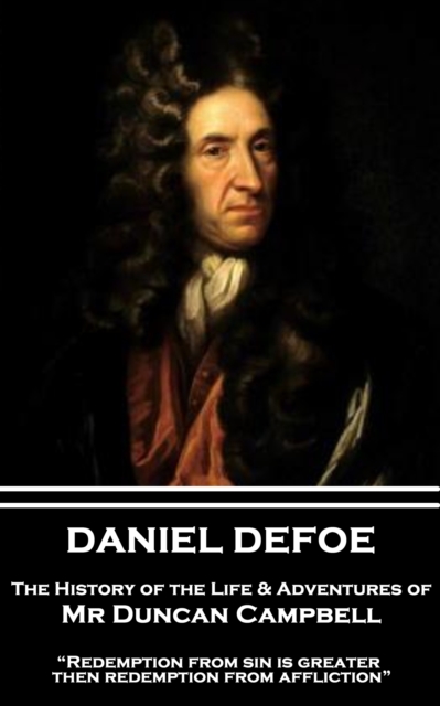 Book Cover for History of the Life & Adventures of Mr Duncan Campbell by Daniel Defoe