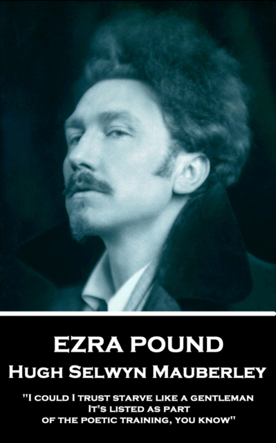 Book Cover for Hugh Selwyn Mauberley by Ezra Pound