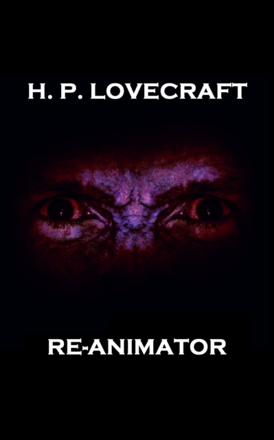 Book Cover for Re-Animator by H.P. Lovecraft