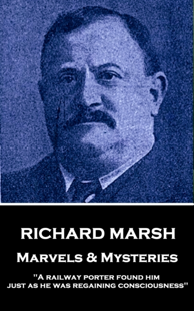Book Cover for Marvels & Mysteries by Richard Marsh